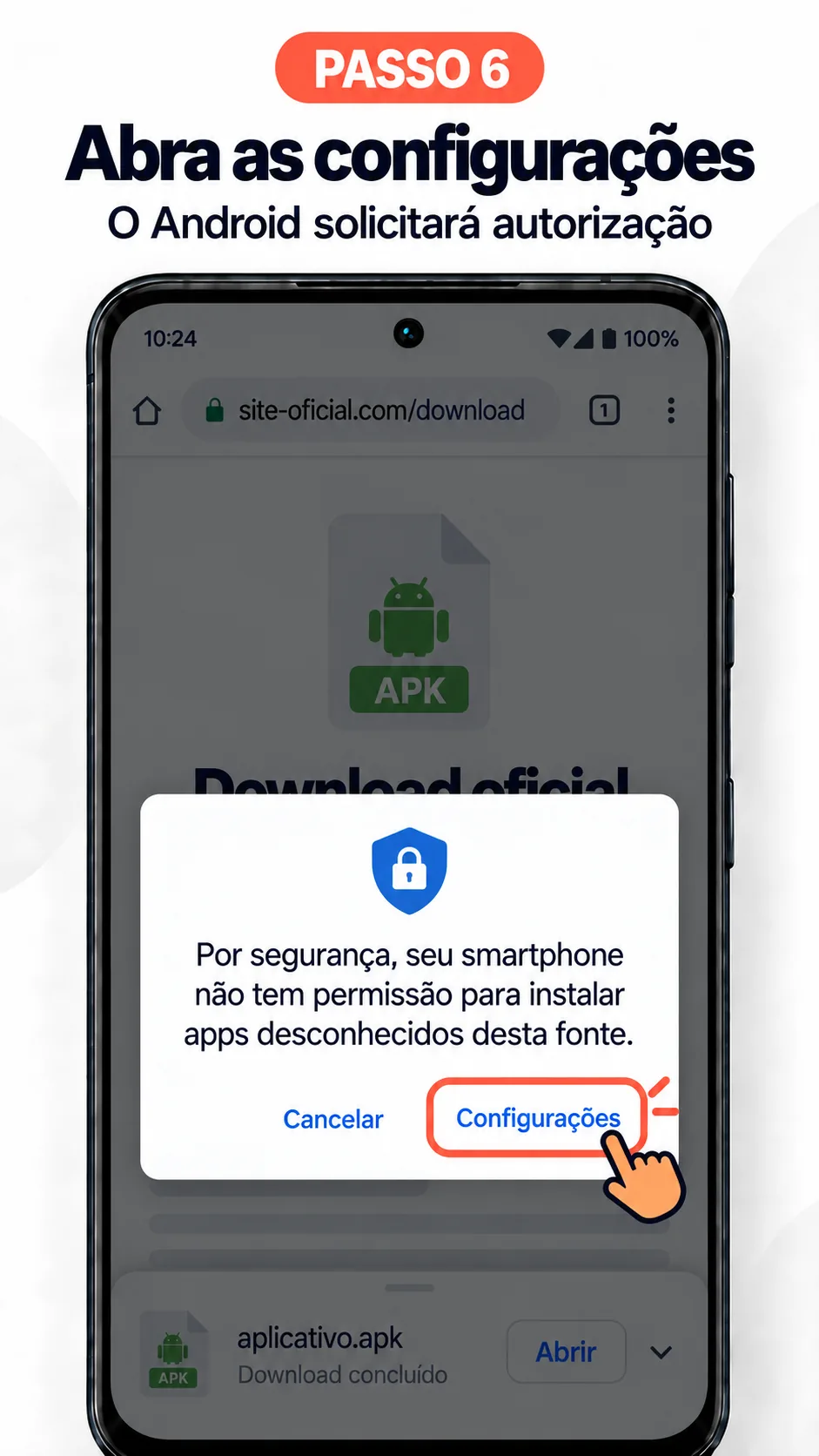 Aviso do Android: seu smartphone não tem permissão para instalar apps desconhecidos desta fonte, com o botão Configurações destacado